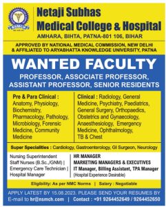 Netaji Subhas Medical College & Hospital, Patna Wanted Teaching and Non