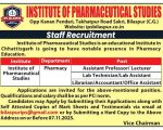 Institute of Pharmaceutical Studies, Bilaspur wanted Teaching and Non-Teaching Faculty