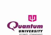 Quantum University, Roorkee Wanted Administrative Staffs/ Faculty Positions