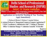 Delhi School of Professional Studies and Research, Delhi wanted Teaching and Non-Teaching Faculty