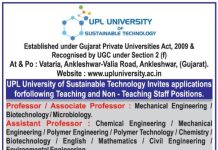UPL University of Sustainable Technology, Gujarat Wanted Teaching and Non-Teaching Faculty
