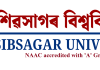 Sibsagar University, Assam wanted Non-Teaching Faculty